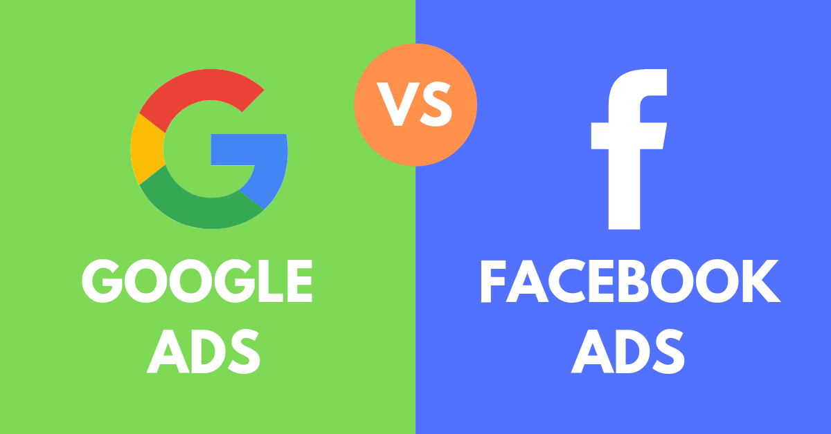 Facebook Ads vs. Google Ads: Which Should You Be Using?